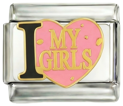I Love My Girls